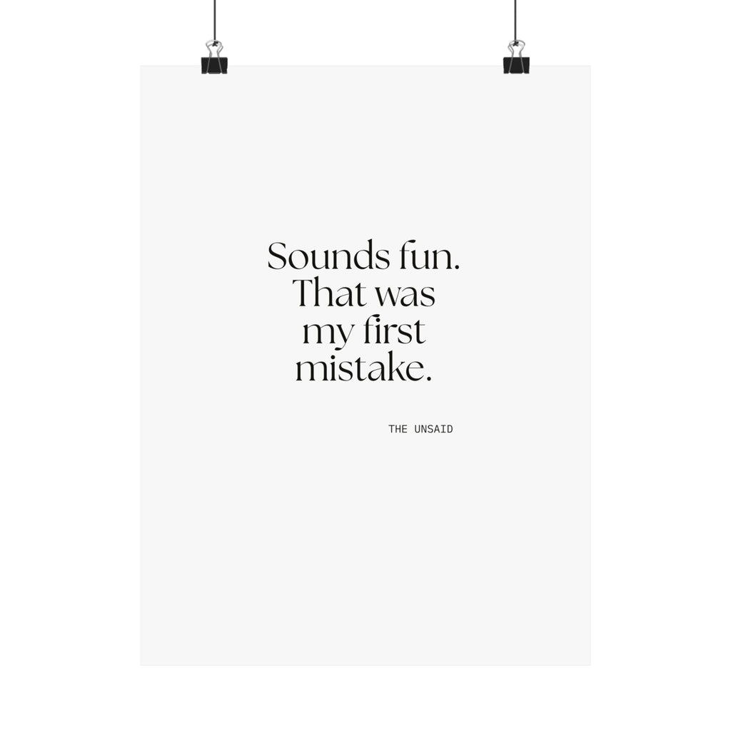 Sounds fun. That was my first mistake - Poster - For Introverts