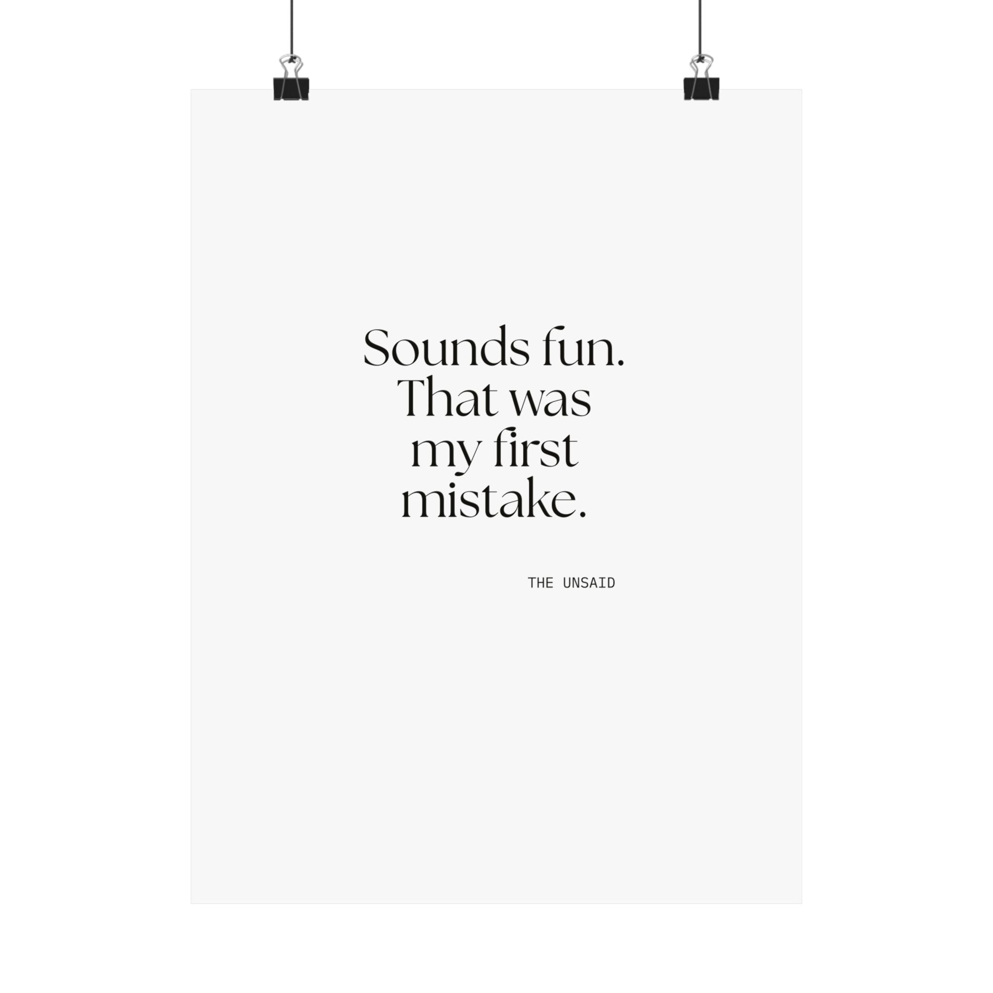 Sounds fun. That was my first mistake - Poster - For Introverts