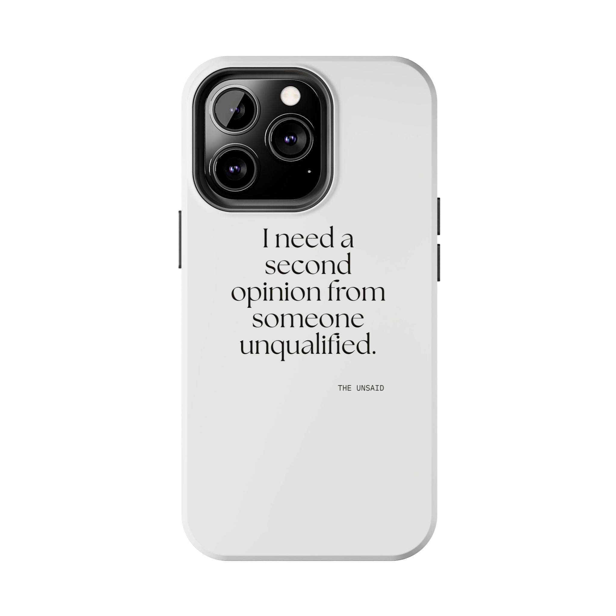 I need a second opinion from someone unqualified - Tough Phone Case - For Overthinkers