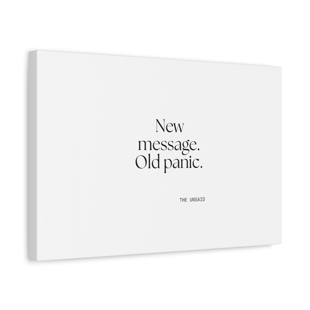 New message. Old panic - Canvas Print - For Overthinkers