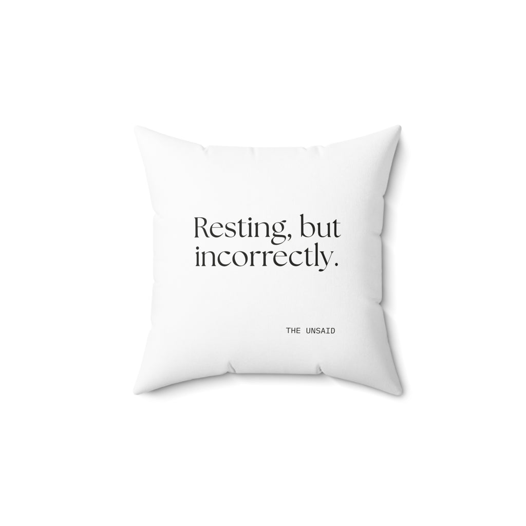 Resting, but incorrectly - Throw Pillow - For Quiet Minds