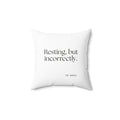Resting, but incorrectly - Throw Pillow - For Quiet Minds