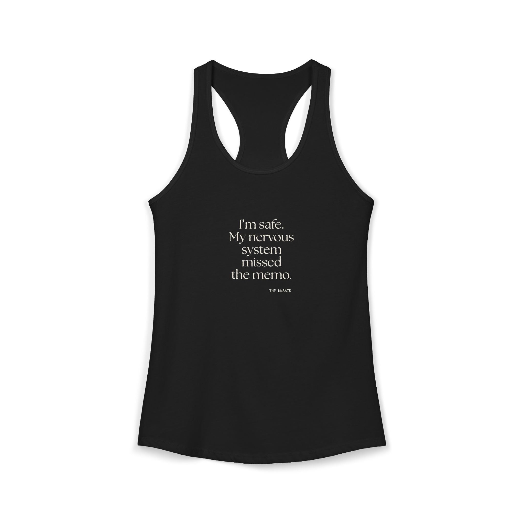 I’m safe. My nervous system missed the memo - Women's Tank Top - For Quiet Minds