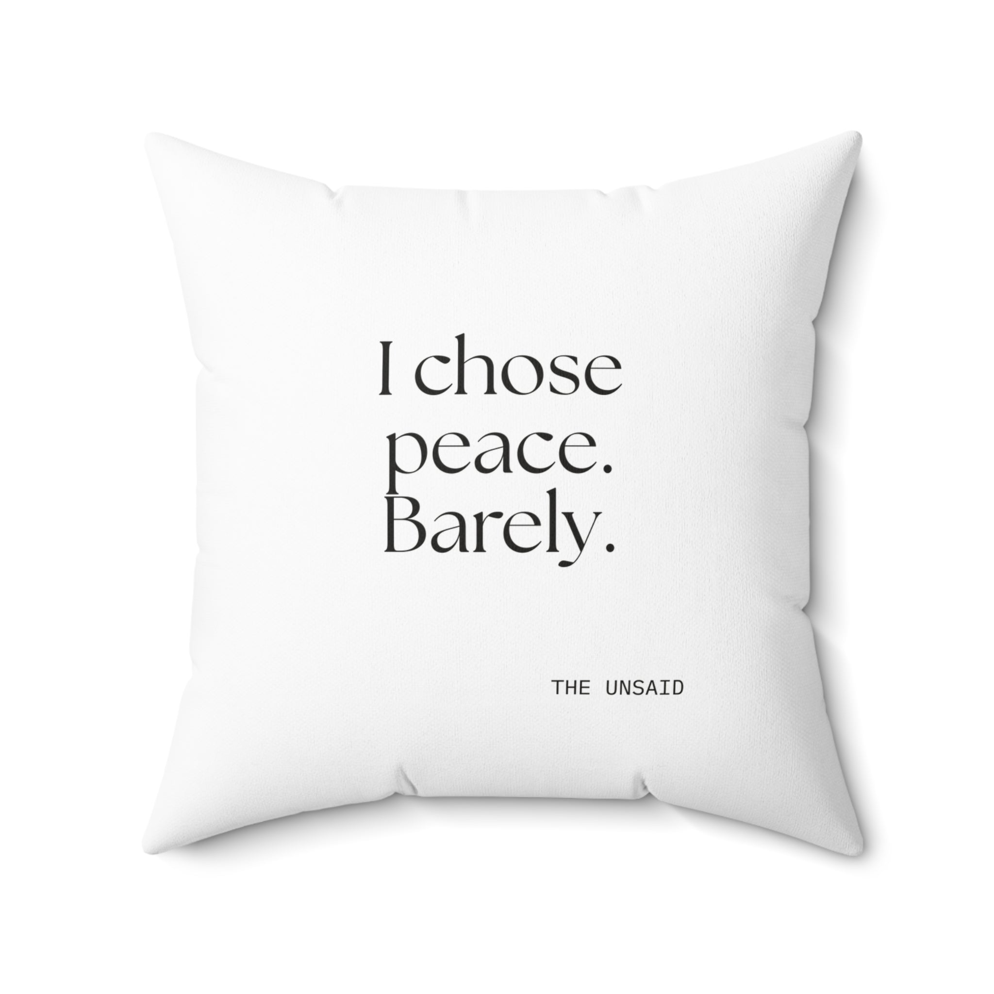 I chose peace. Barely - Throw Pillow - Dry Humor
