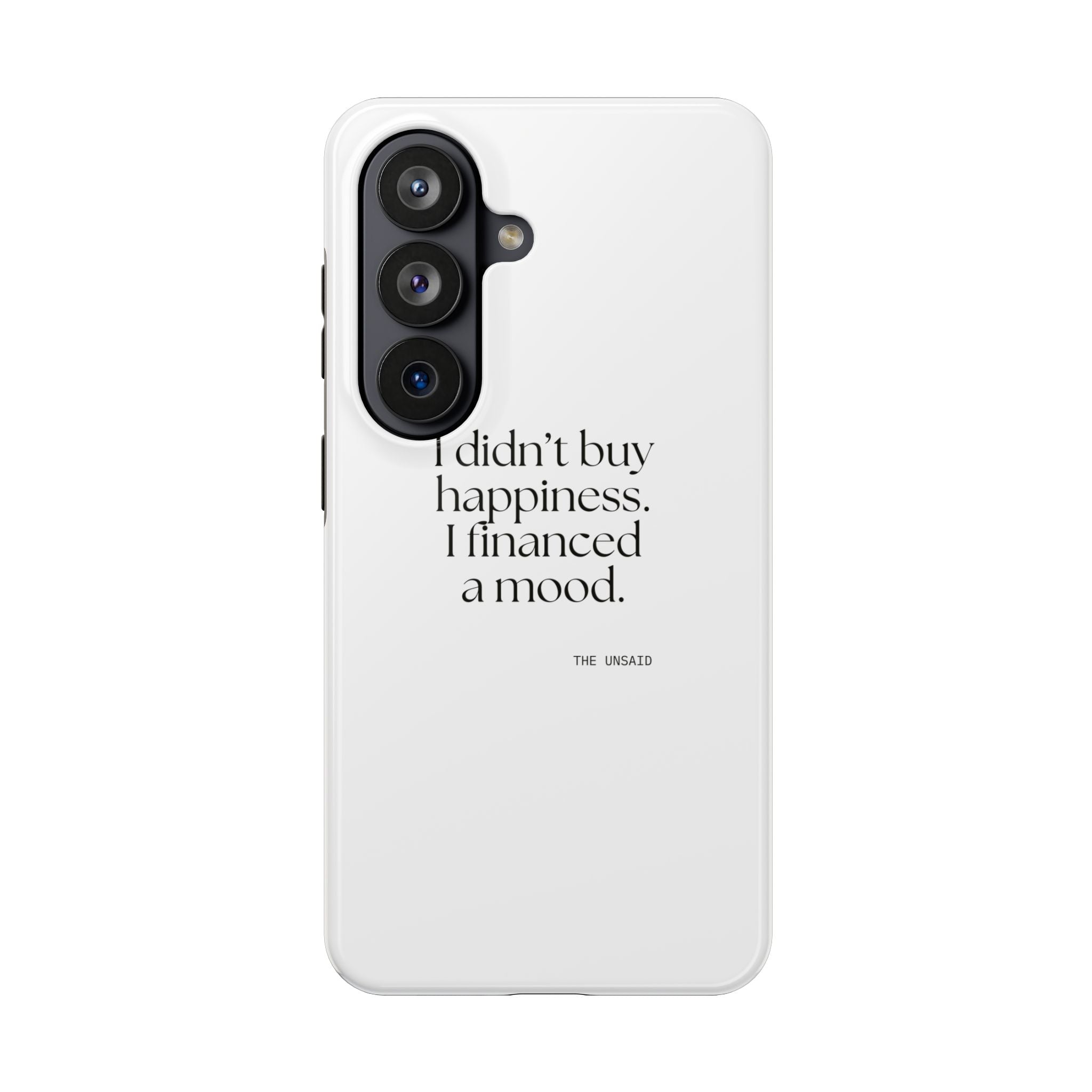 I didn’t buy happiness. I financed a mood - Tough Phone Case - Dry Humor