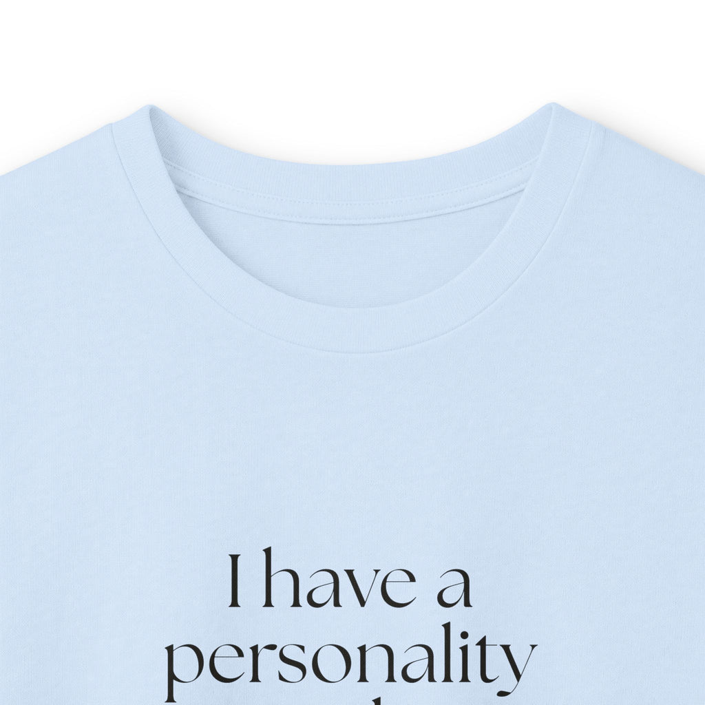 I have a personality and a pending update - Long Sleeve Shirt - Dry Humor