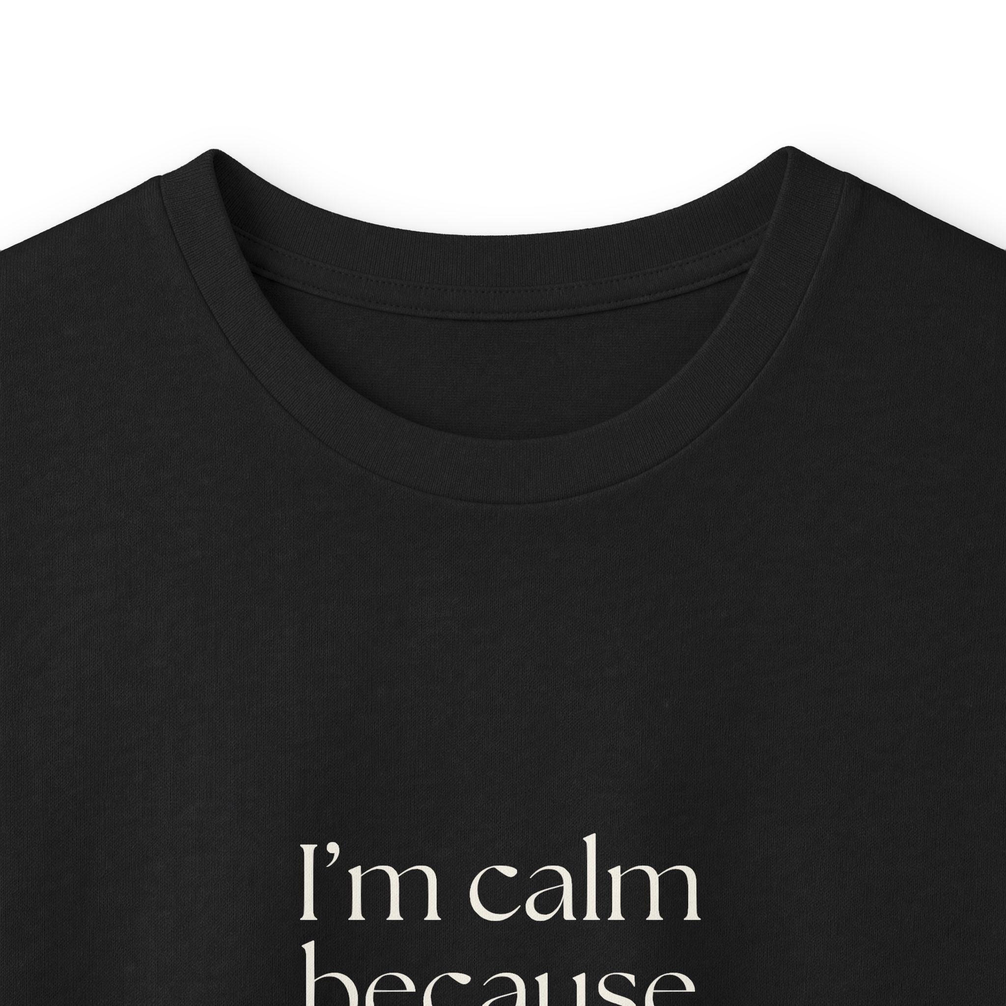 I’m calm because I checked twice - Long Sleeve Shirt - Dry Humor