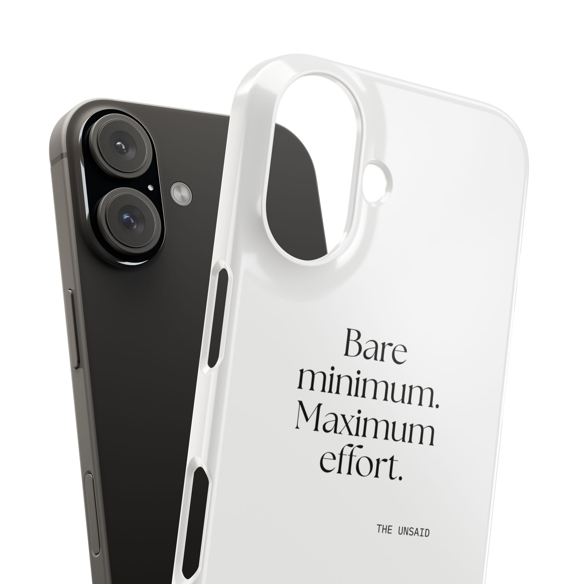 Bare minimum. Maximum effort - Phone Case - Dry Humor
