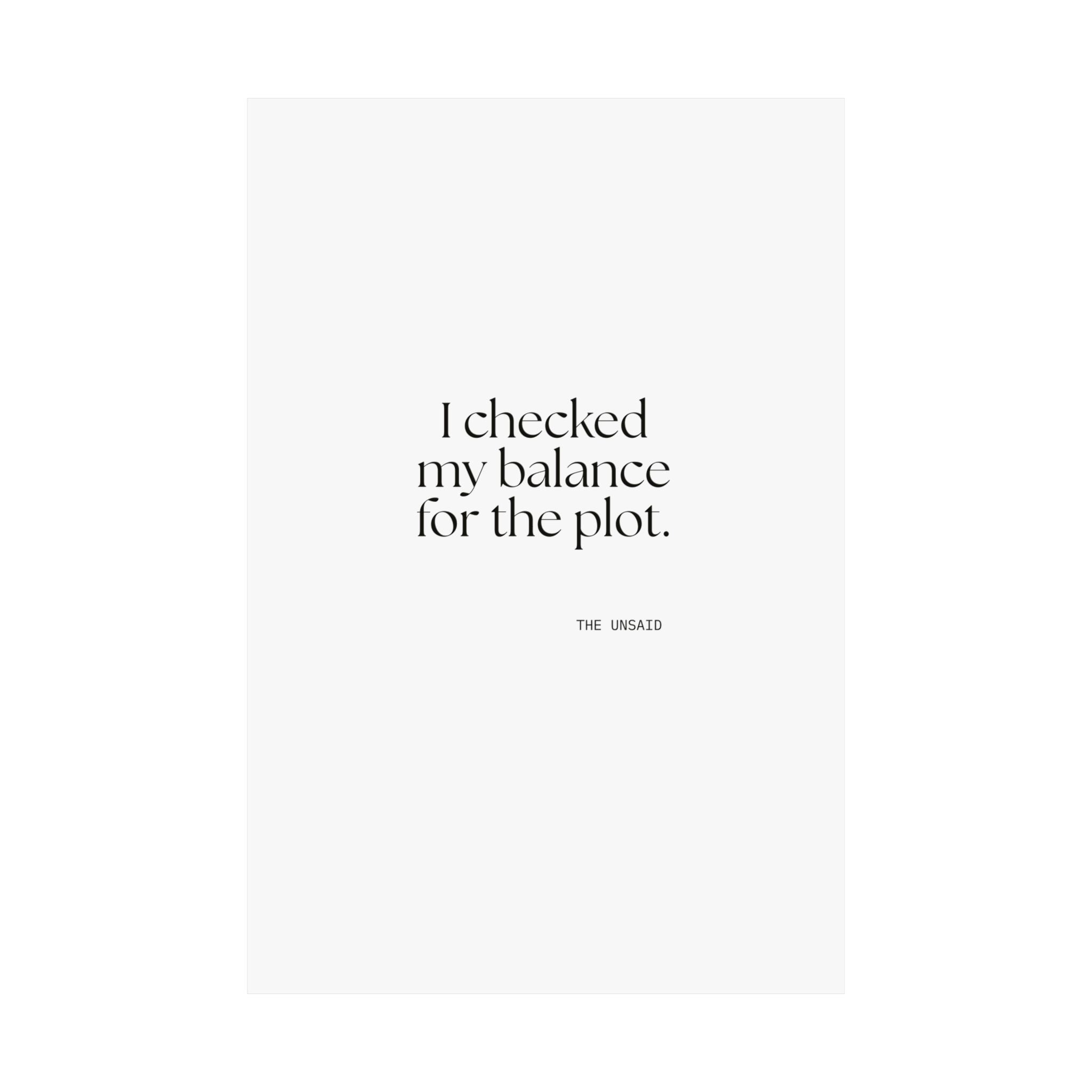 I checked my balance for the plot - Poster - Dry Humor