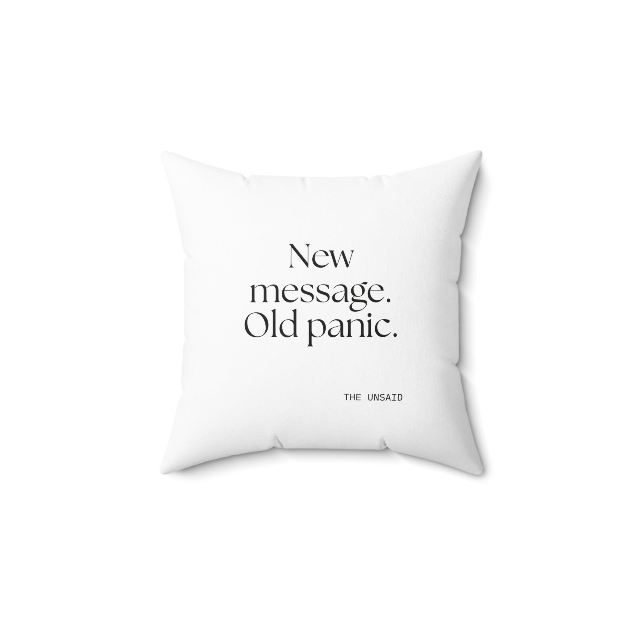 New message. Old panic - Throw Pillow - For Overthinkers