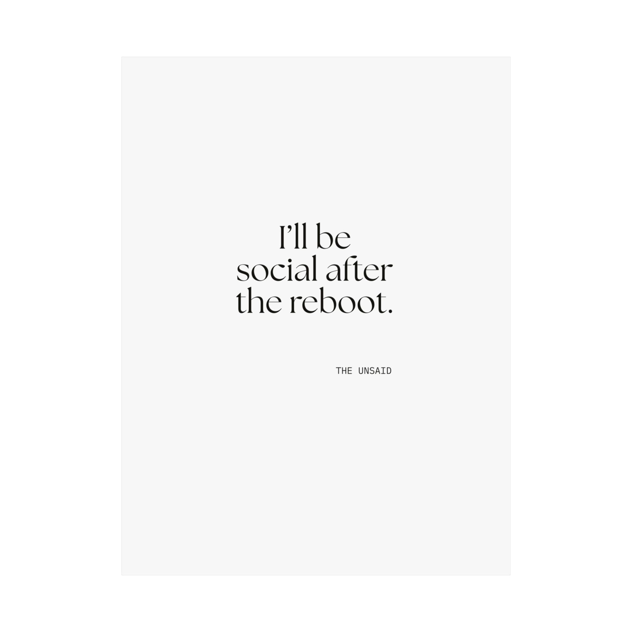 I’ll be social after the reboot - Poster - For Introverts