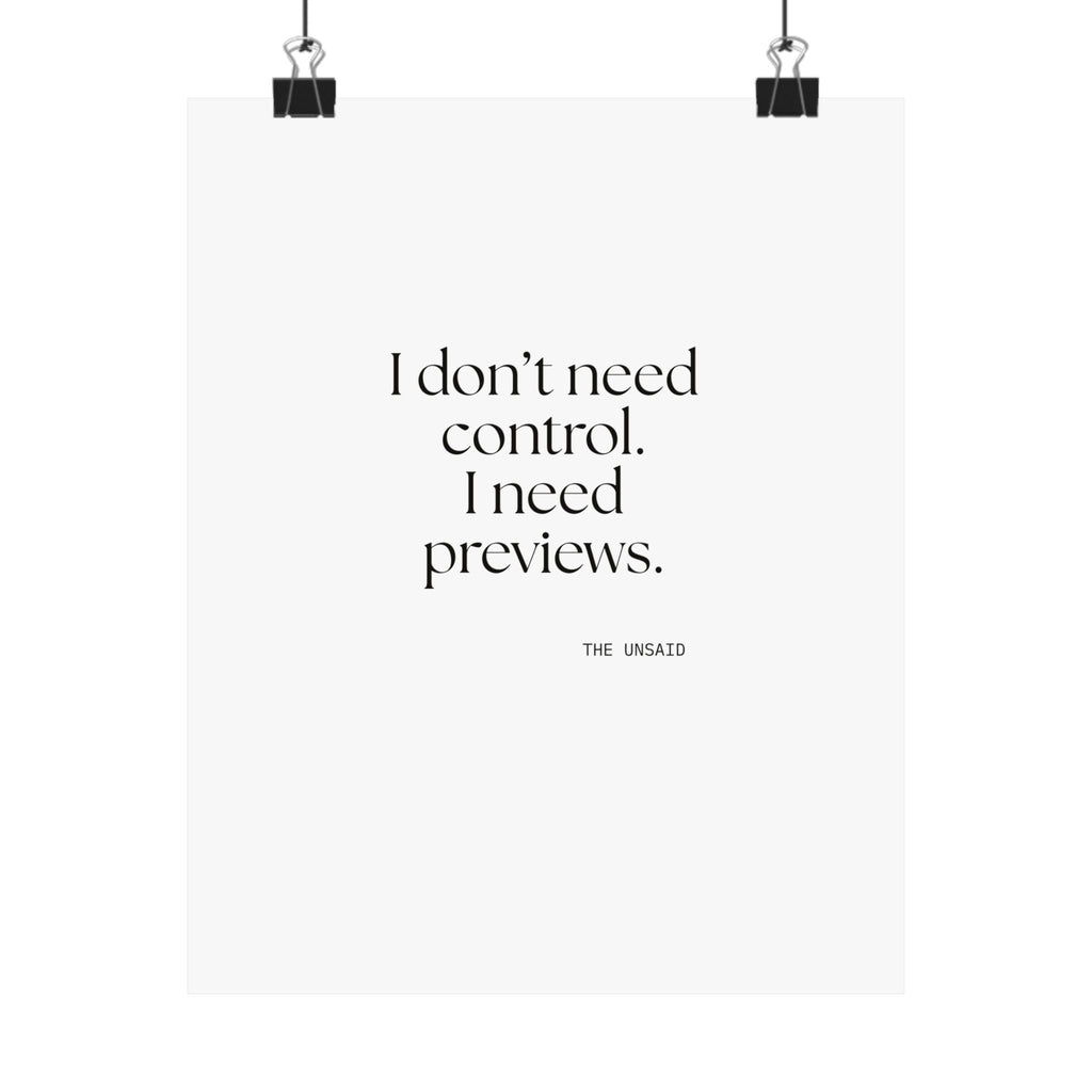 I don’t need control. I need previews - Poster - Dry Humor