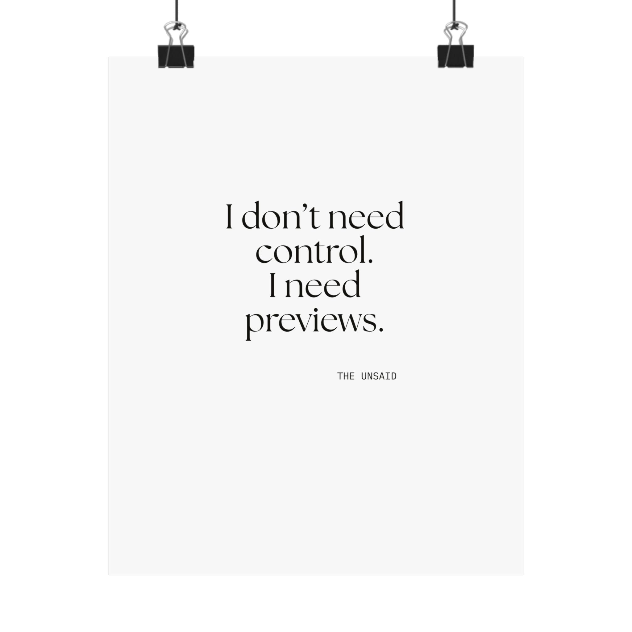 I don’t need control. I need previews - Poster - Dry Humor