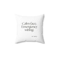 Calm face. Emergency wiring - Throw Pillow - For Quiet Minds