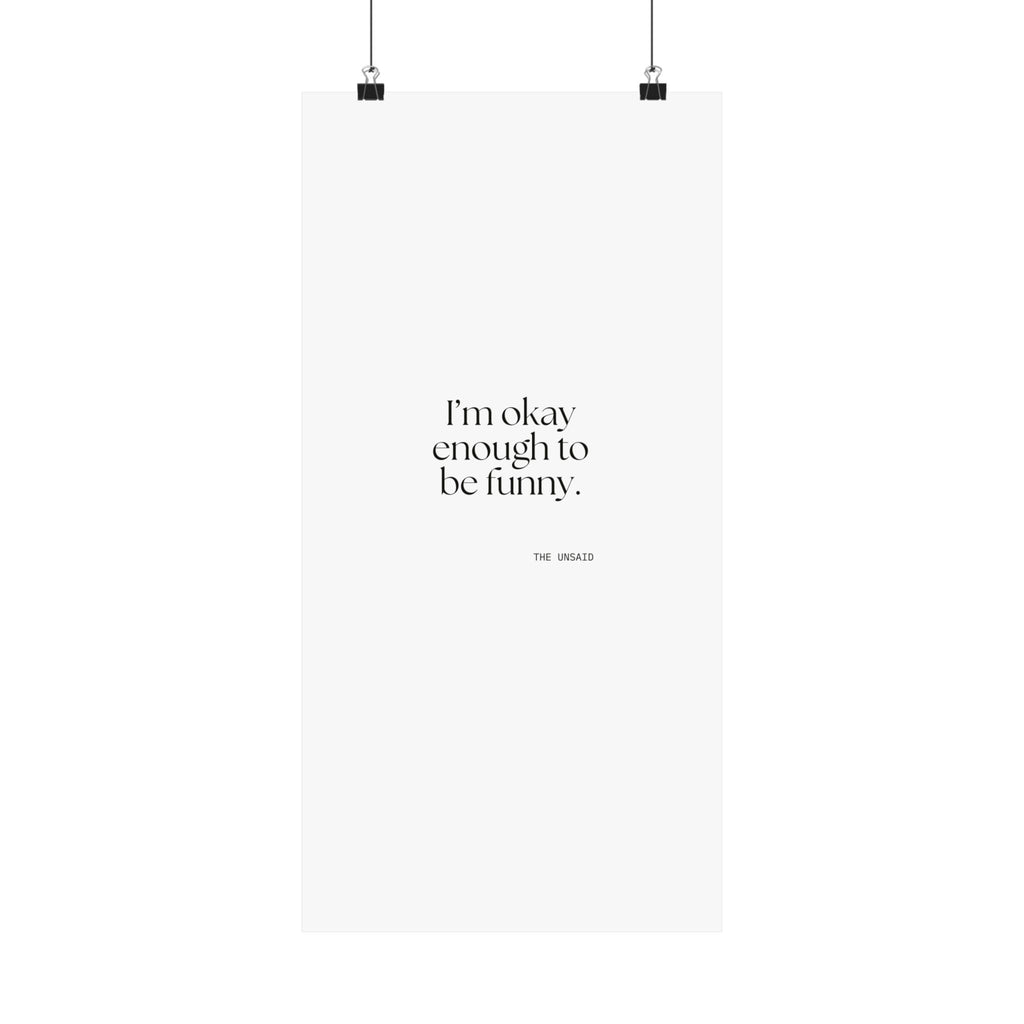 I’m okay enough to be funny - Poster - For Introverts