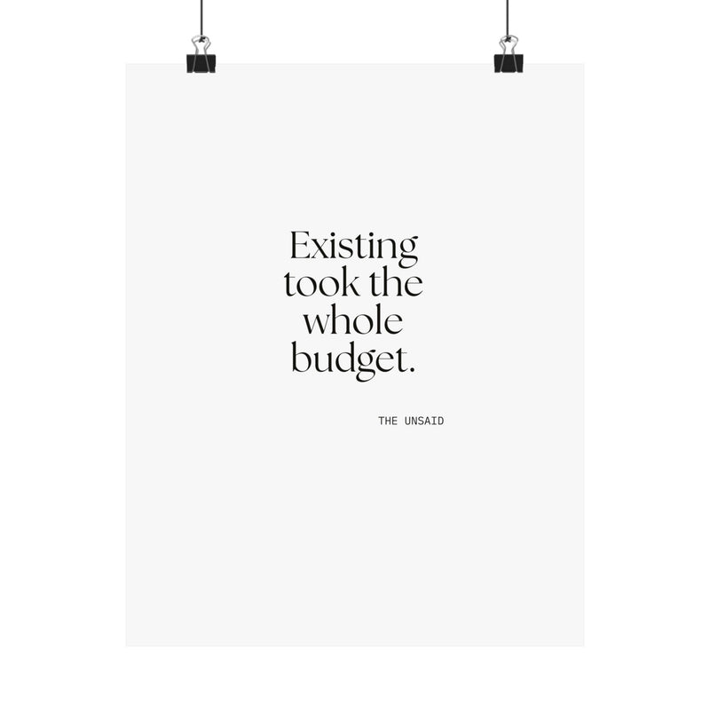 Poster — Existing took the whole budget.