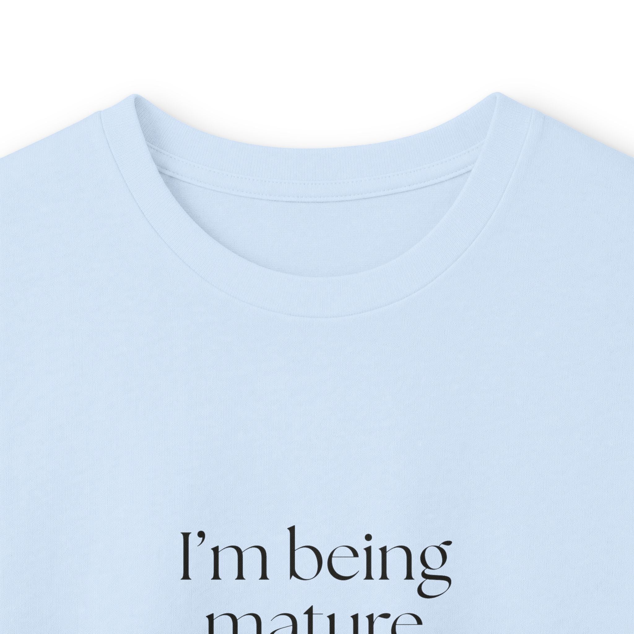 I’m being mature against my will - Long Sleeve Shirt - Dry Humor