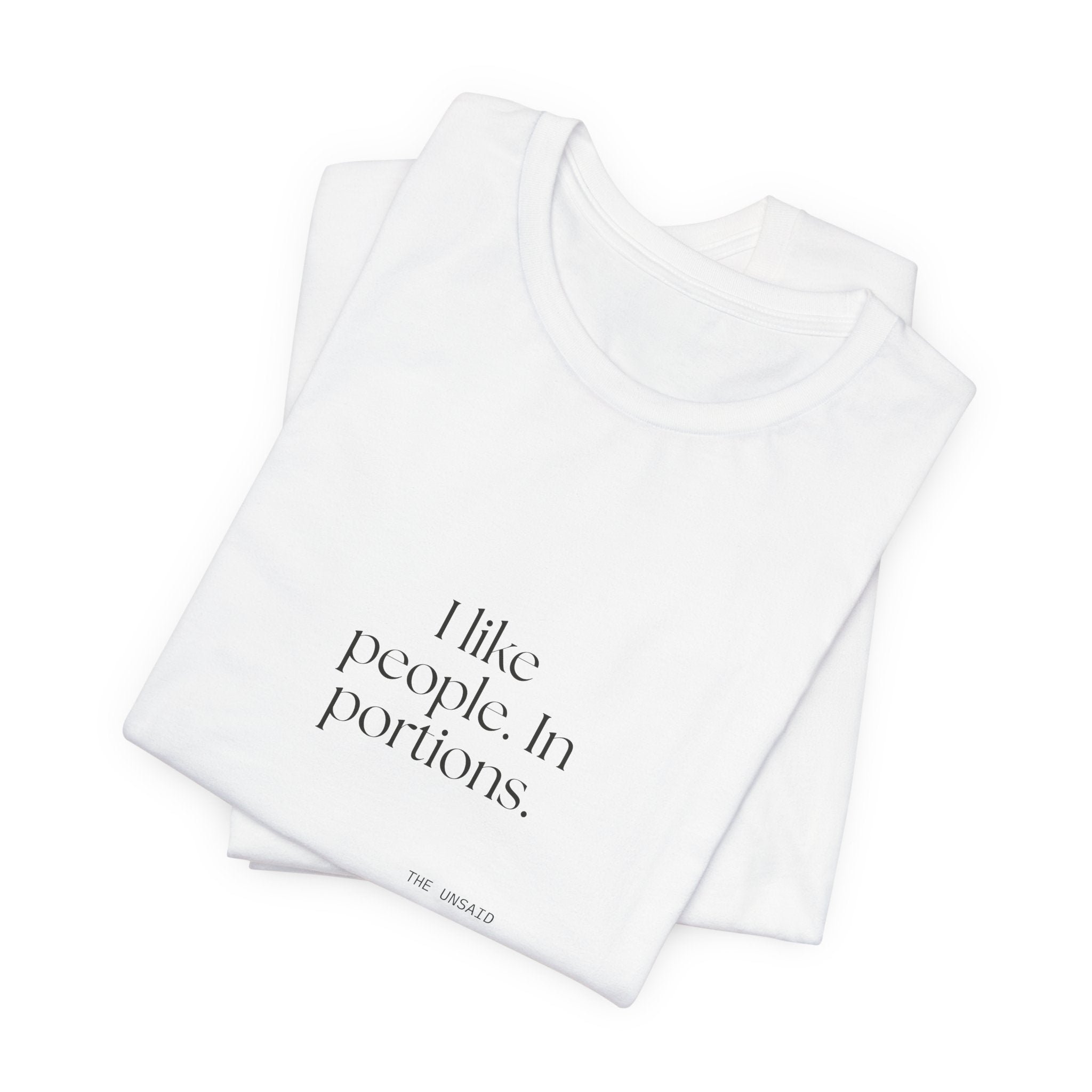 I like people. In portions - Shirt - For Introverts