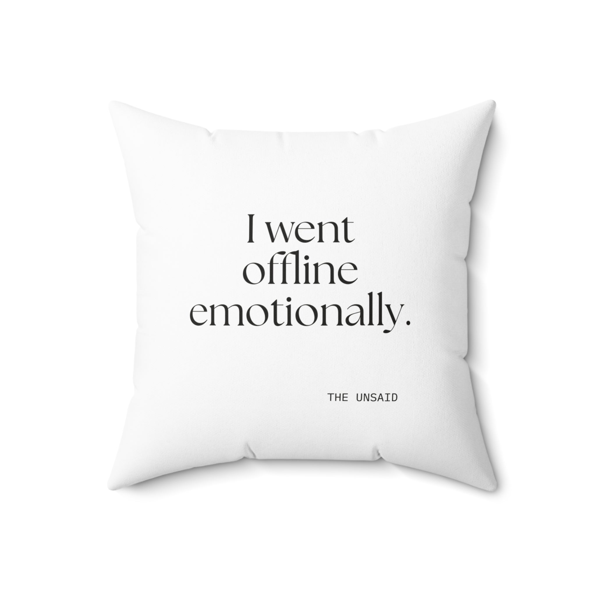 I went offline emotionally - Throw Pillow - For Introverts
