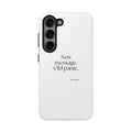 New message. Old panic - Tough Phone Case - For Overthinkers