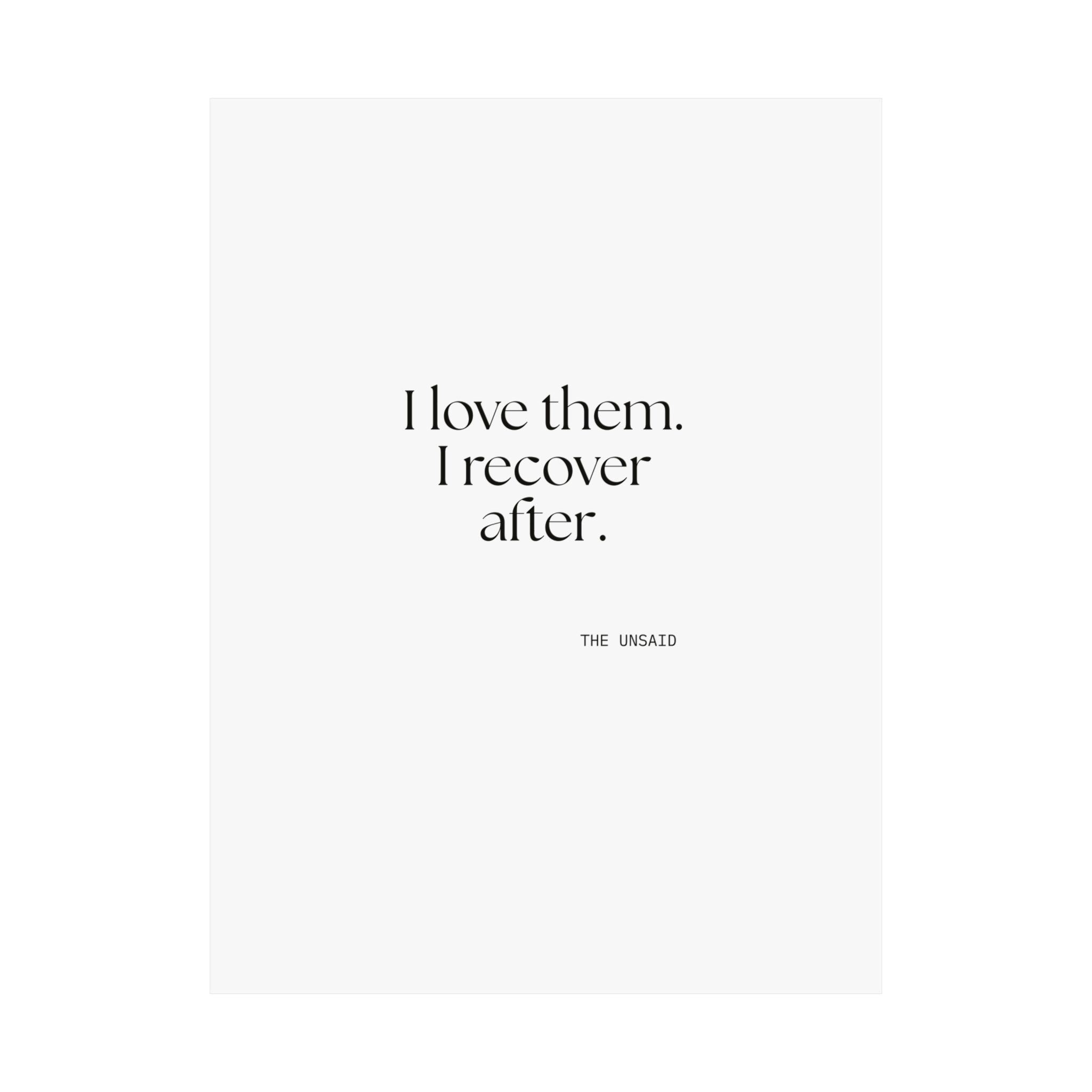 I love them. I recover after - Poster - For Someone Who Stays