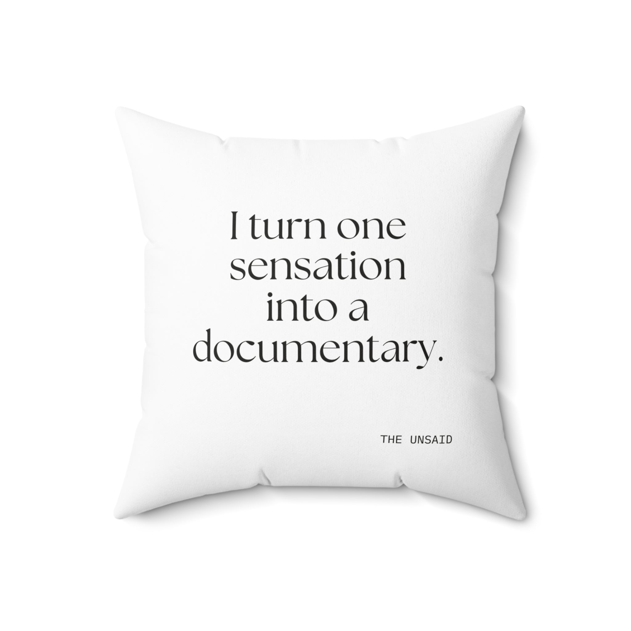 I turned one sensation into a documentary - Throw Pillow - For Overthinkers