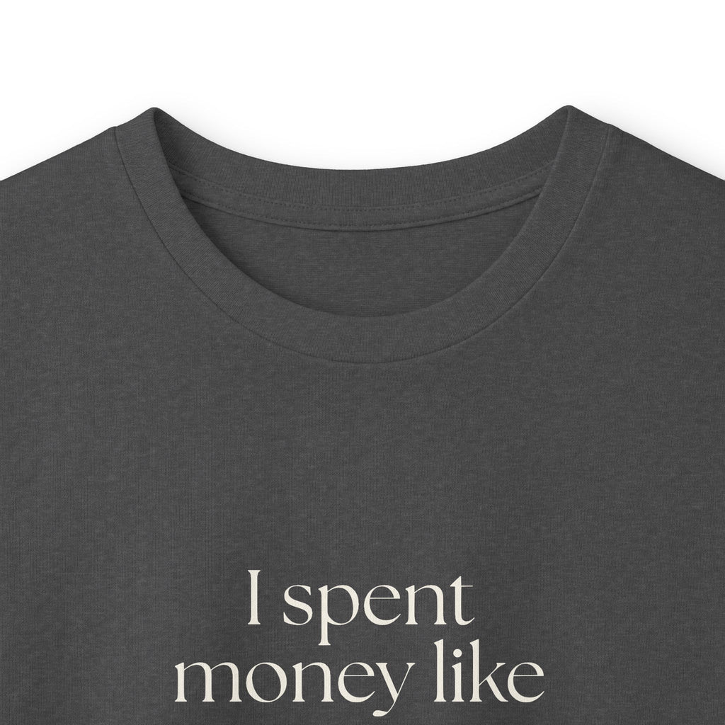 I spent money like tomorrow was fictional - Long Sleeve Shirt - Dry Humor
