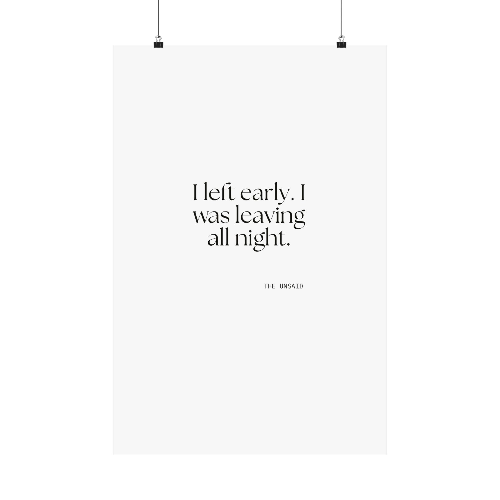 I left early. I was leaving all night - Poster - For Introverts