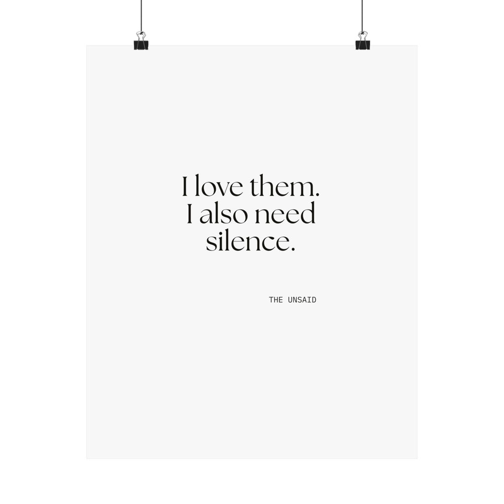 I love them. I also need silence - Poster - Dry Humor