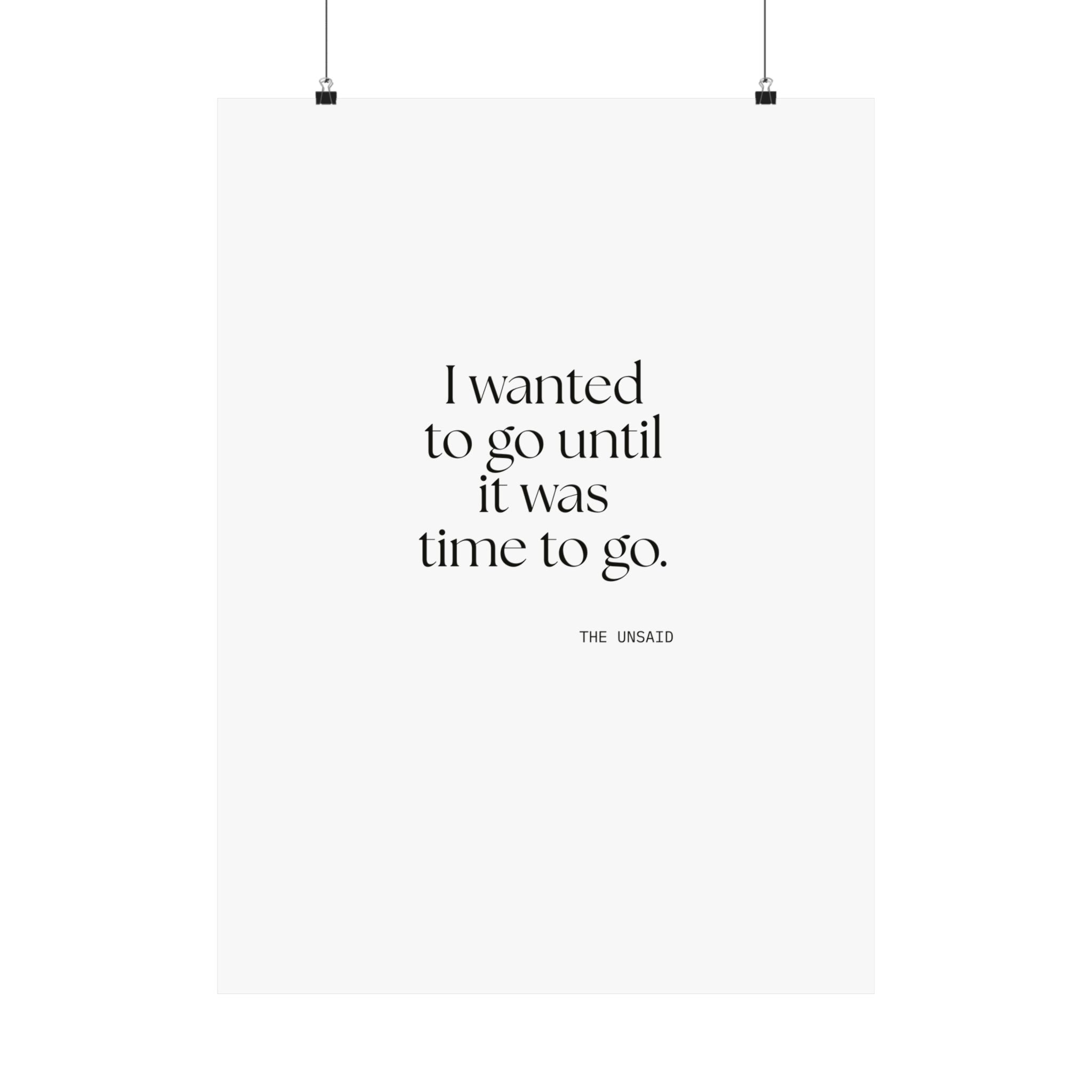 I wanted to go until it was time to go - Poster - For Introverts