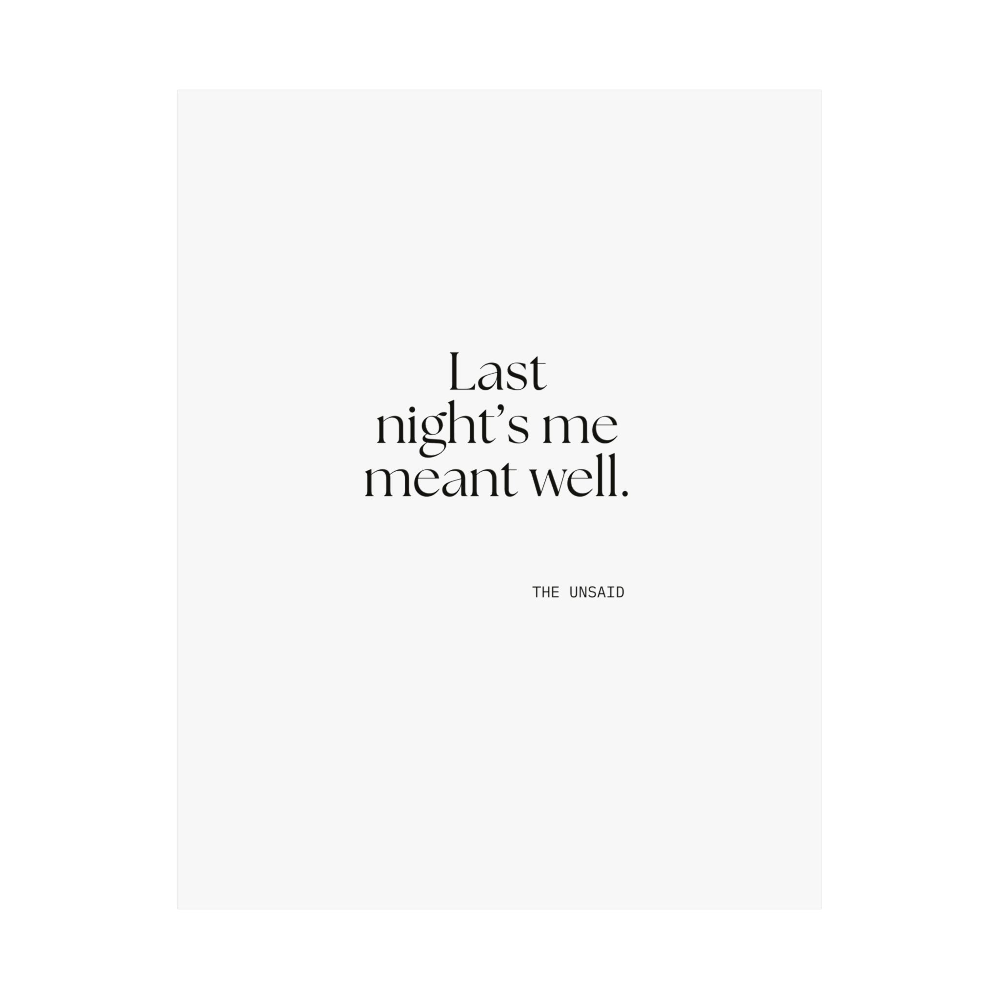 Last night’s me meant well - Poster - Dry Humor