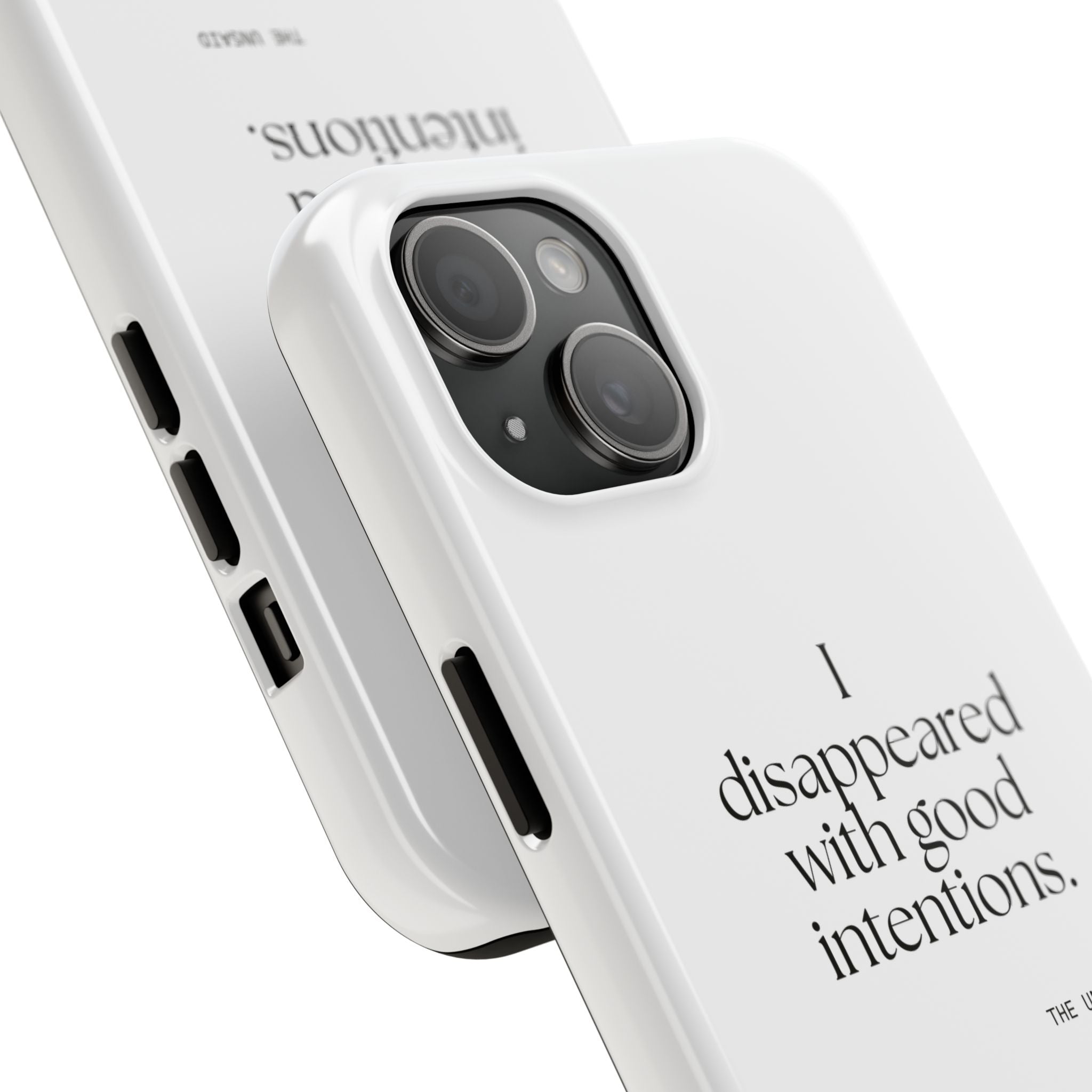 I disappeared with good intentions - Tough Phone Case - For Introverts