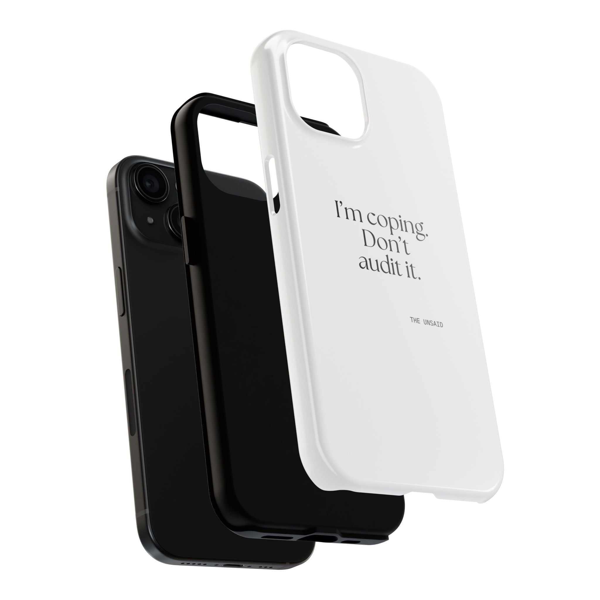I’m coping. Don’t audit it - Tough Phone Case - For Introverts