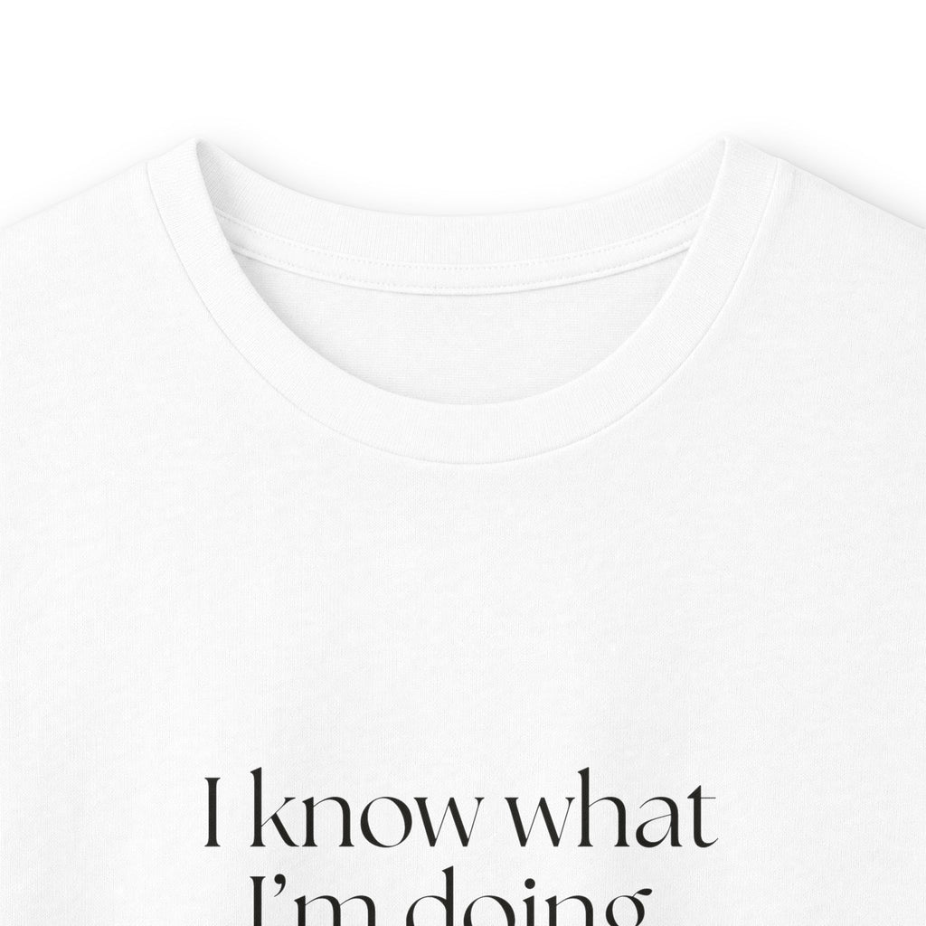 I know what I’m doing. That’s the problem - Long Sleeve Shirt - Dry Humor