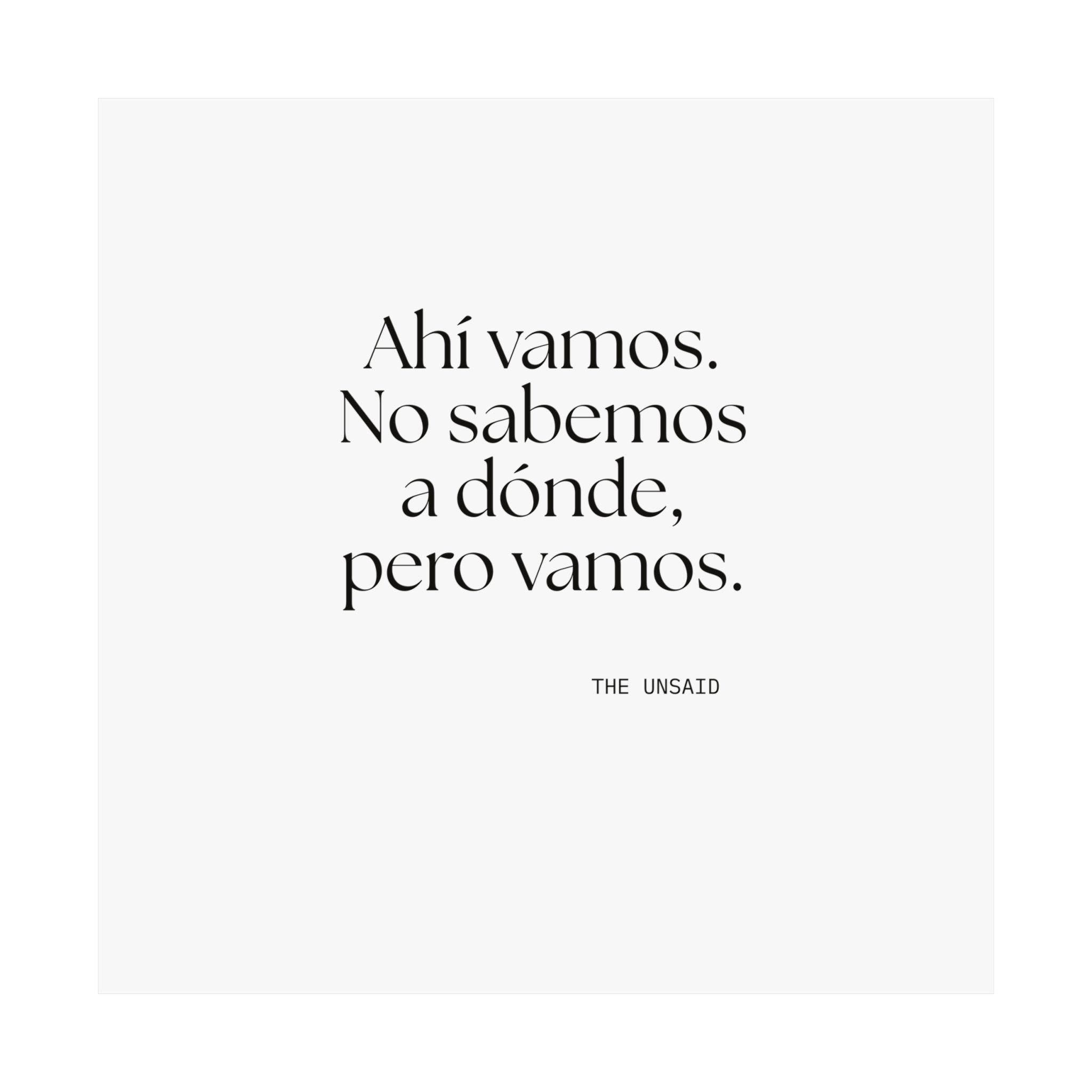 Ahí vamos. No sabemos a dónde, pero vamos - Poster - En Español