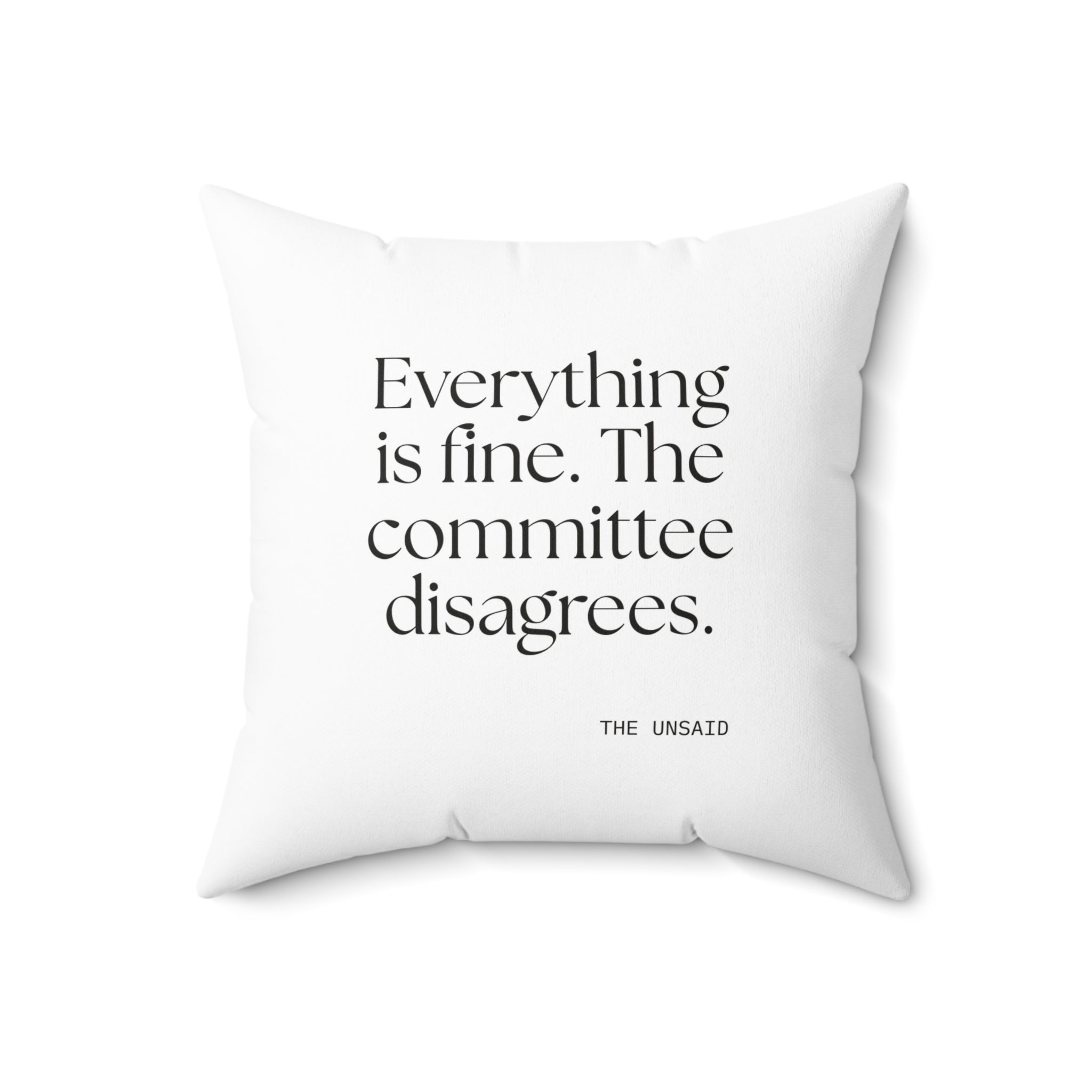Everything is fine. The committee disagrees - Throw Pillow - For Introverts