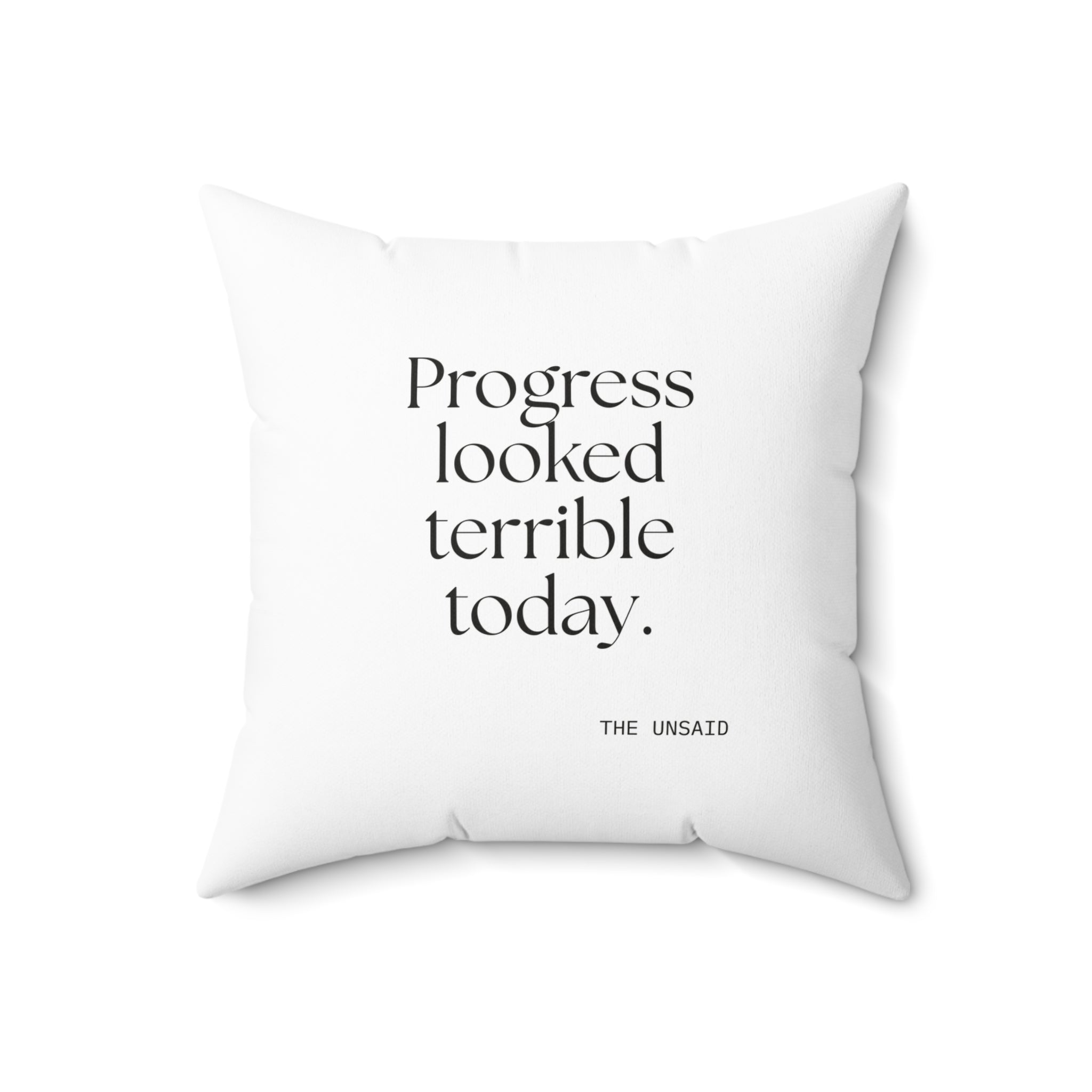 Progress looked terrible today - Throw Pillow - Dry Humor