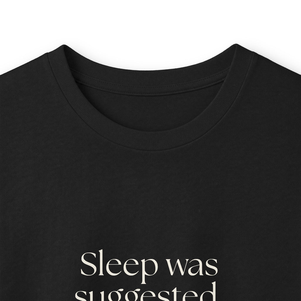 Sleep was suggested. Thoughts objected - Long Sleeve Shirt - For Overthinkers