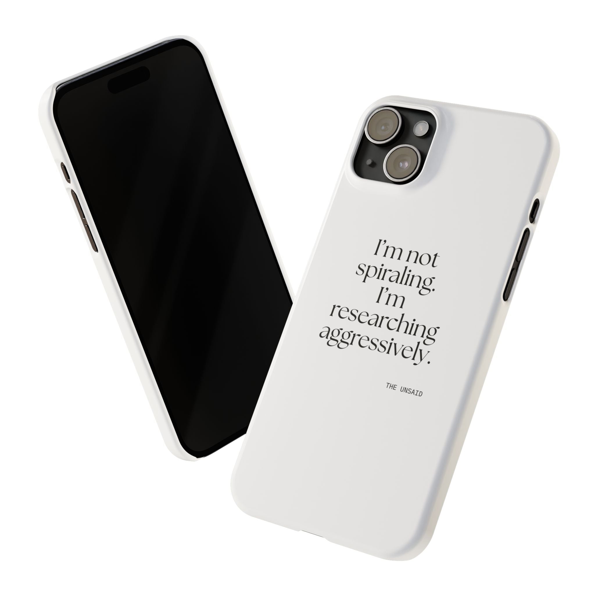 I’m not spiraling. I’m researching aggressively - Phone Case - For Overthinkers