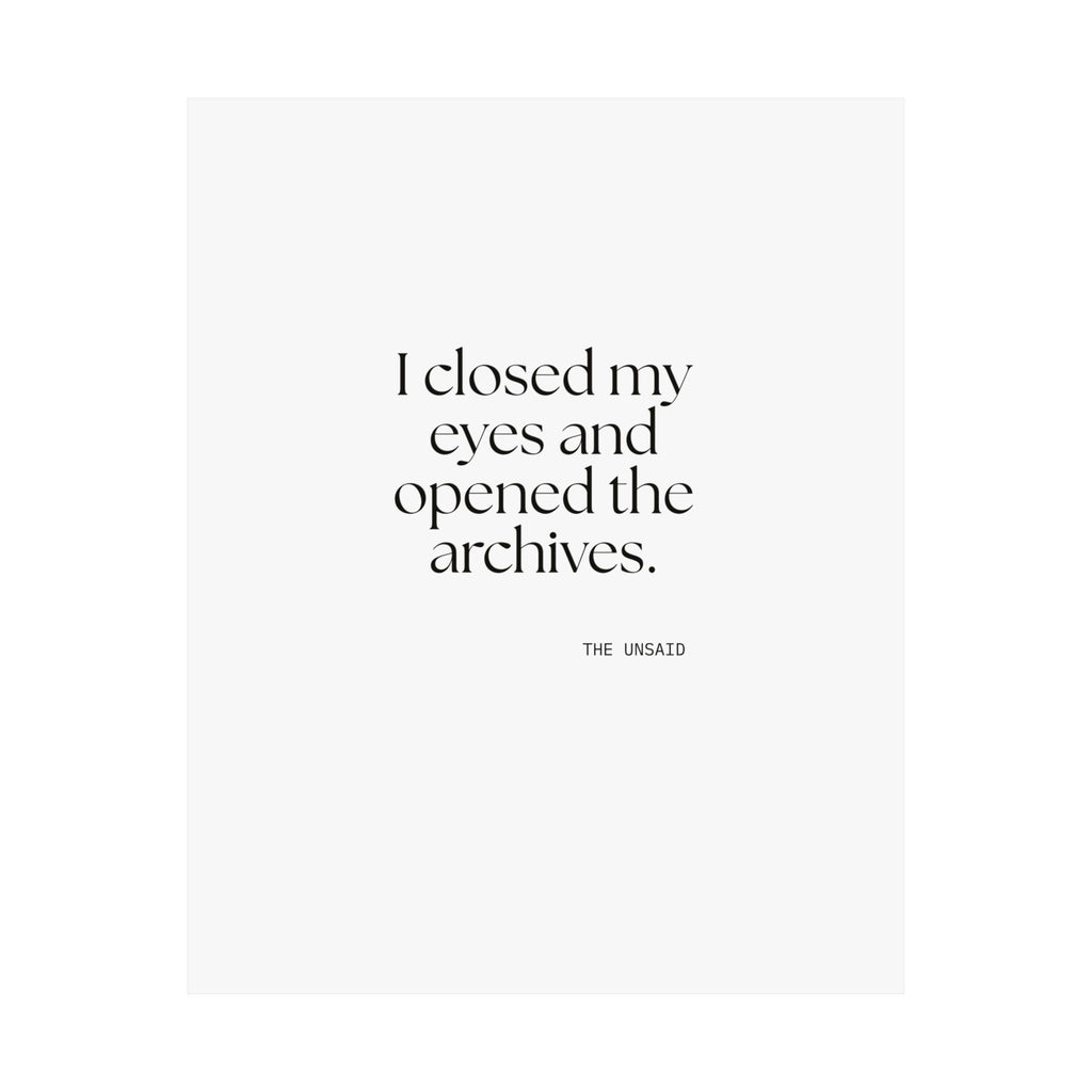 I closed my eyes and opened the archives - Poster - For Overthinkers