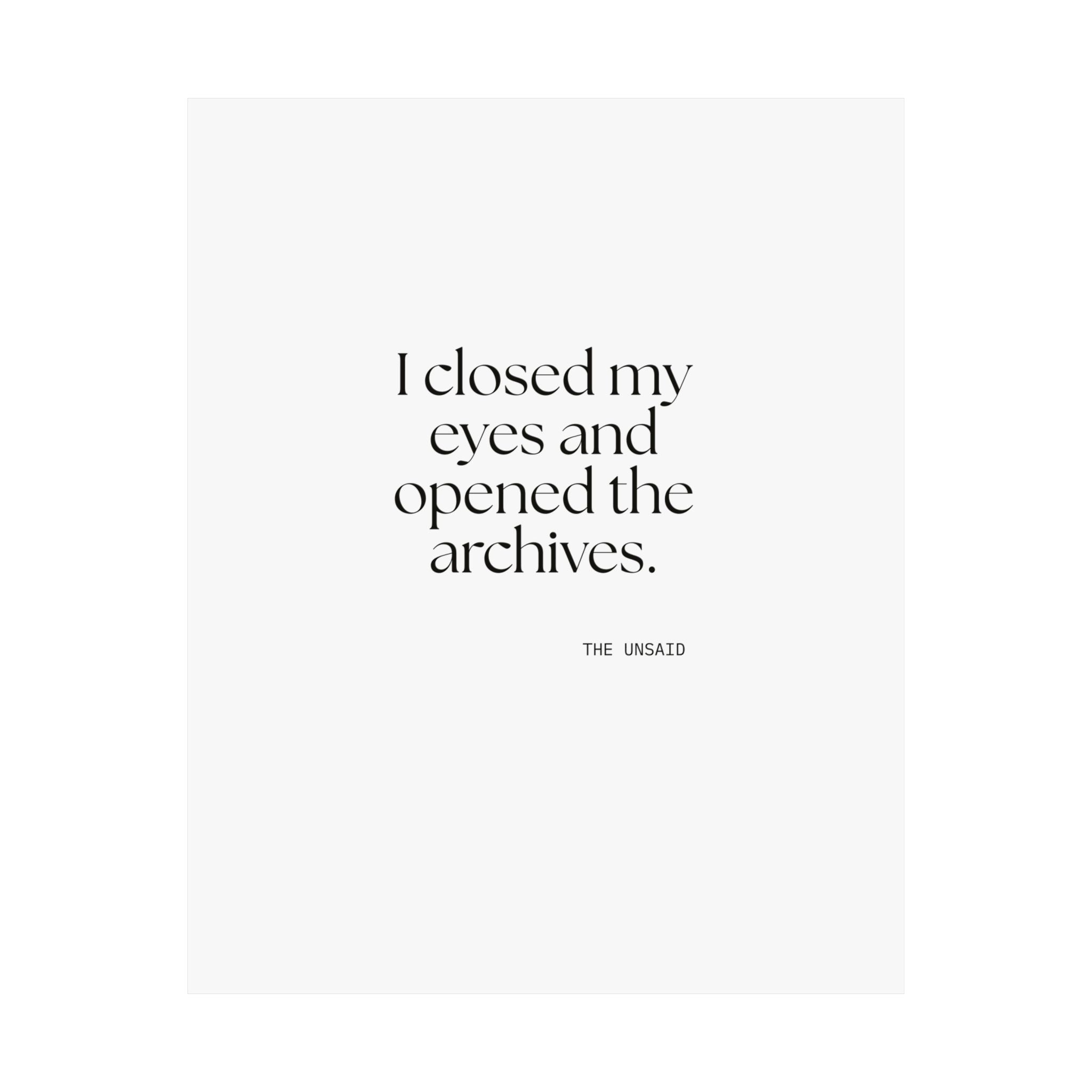 I closed my eyes and opened the archives - Poster - For Overthinkers