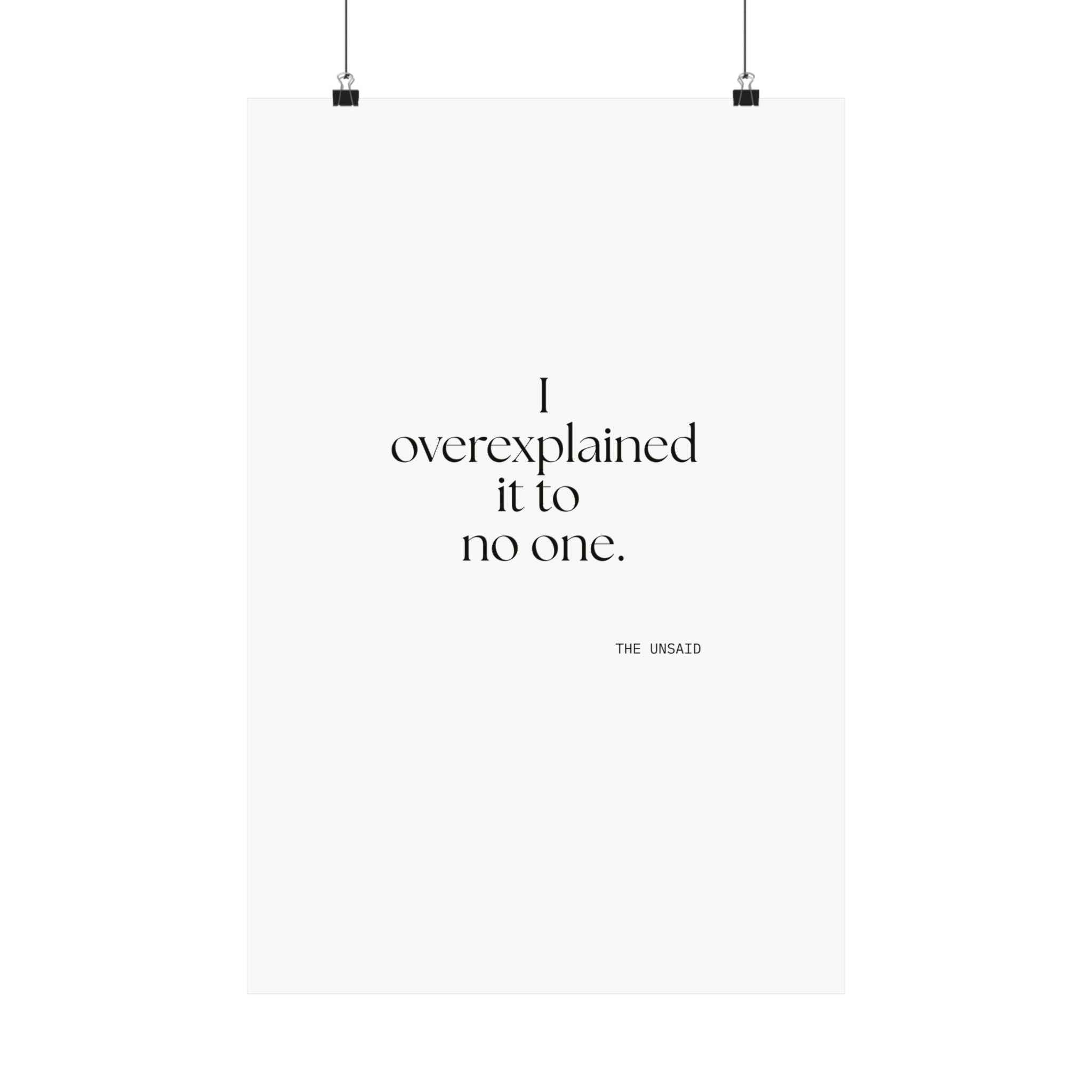 I overexplained it to no one - Poster - For Overthinkers