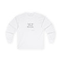 I got out of bed. Plot twist - Long Sleeve Shirt - Dry Humor