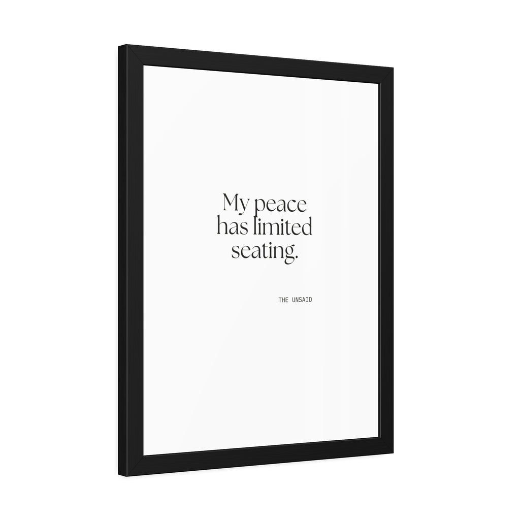 My peace has limited seating - Framed Print - For Introverts
