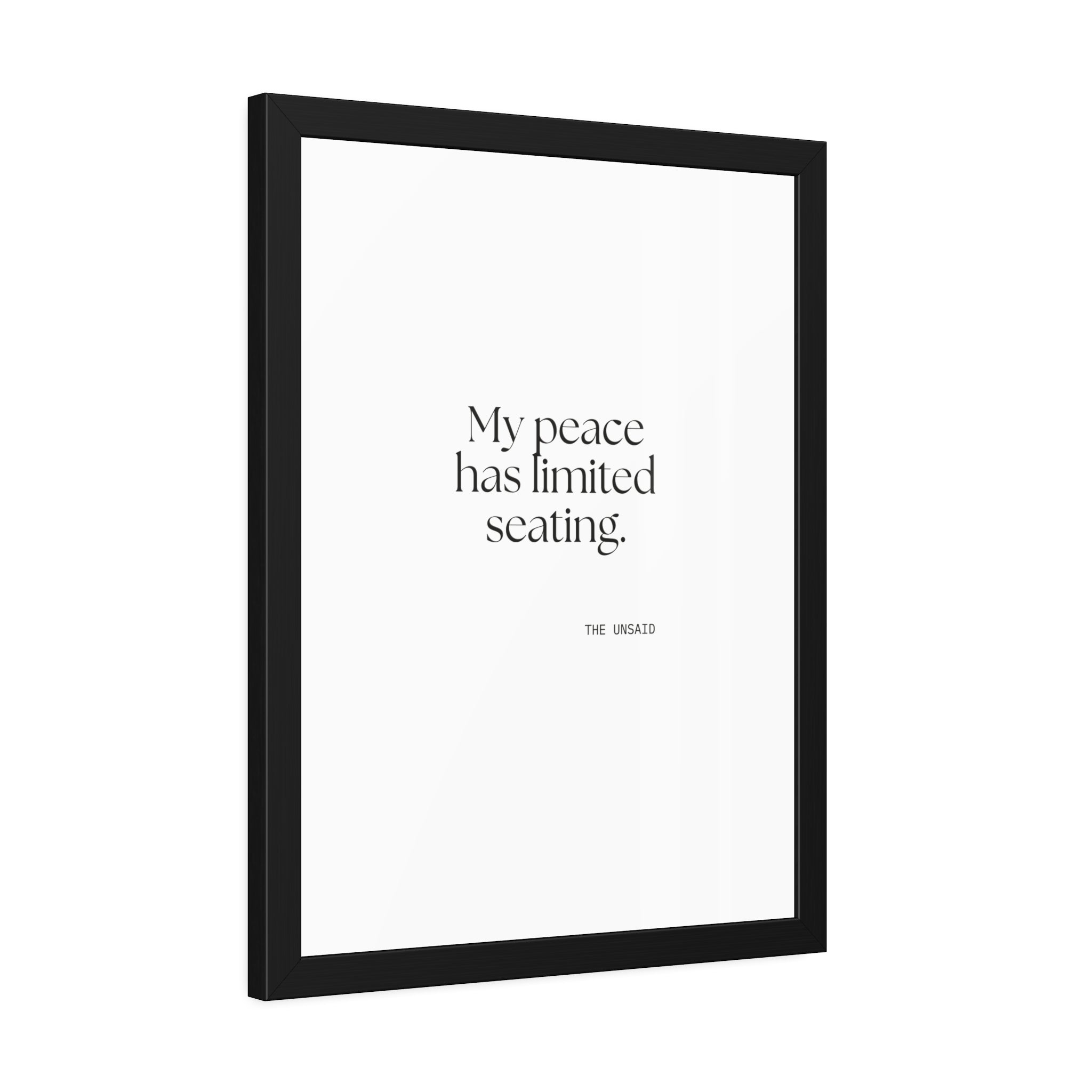 My peace has limited seating - Framed Print - For Introverts