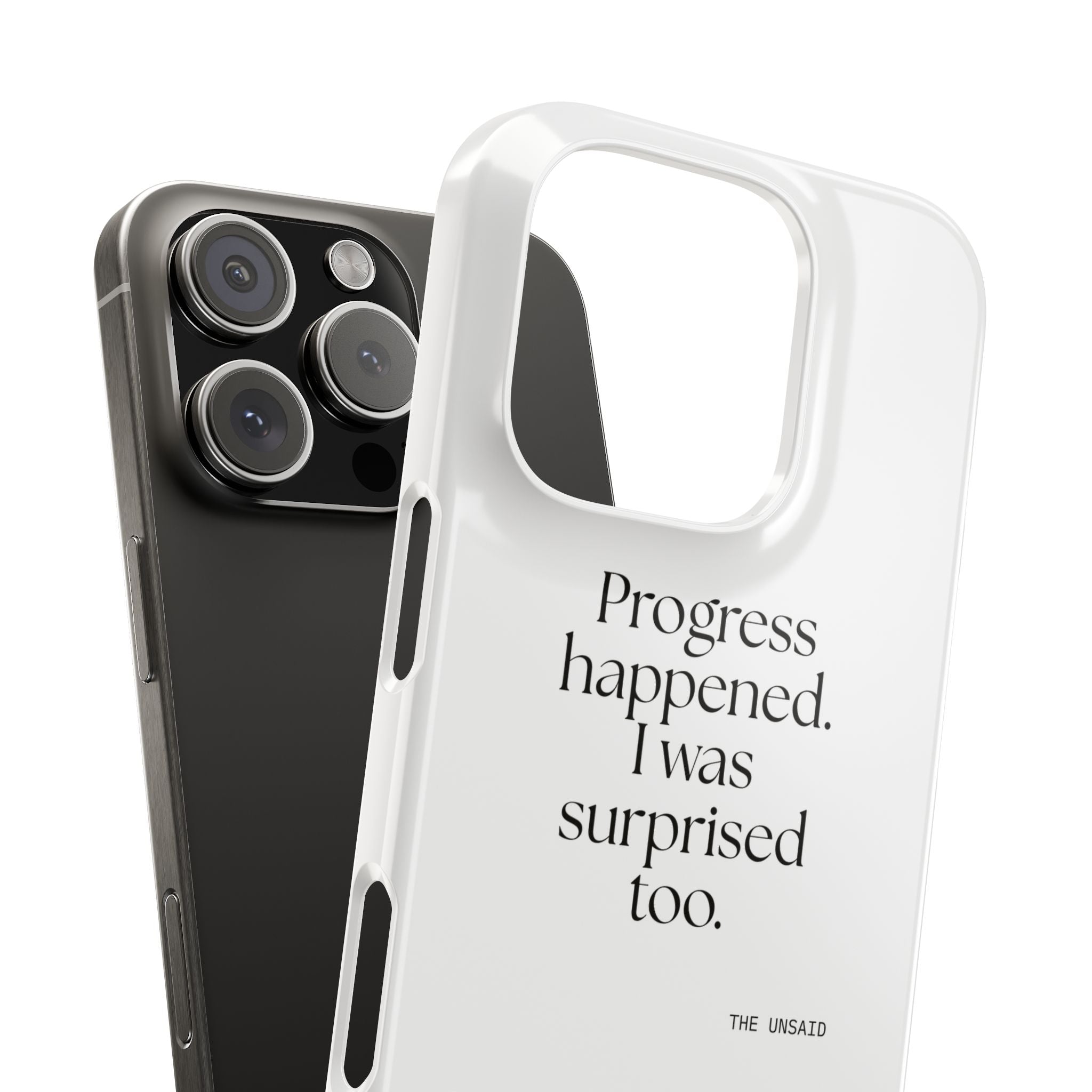 Progress happened. I was surprised too - Phone Case - Dry Humor