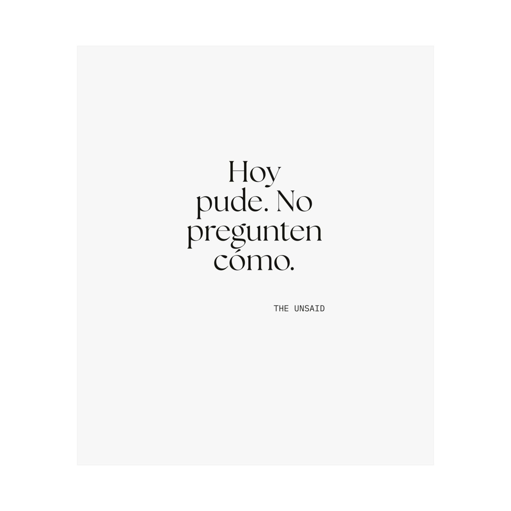Hoy pude. No pregunten cómo - Poster - En Español