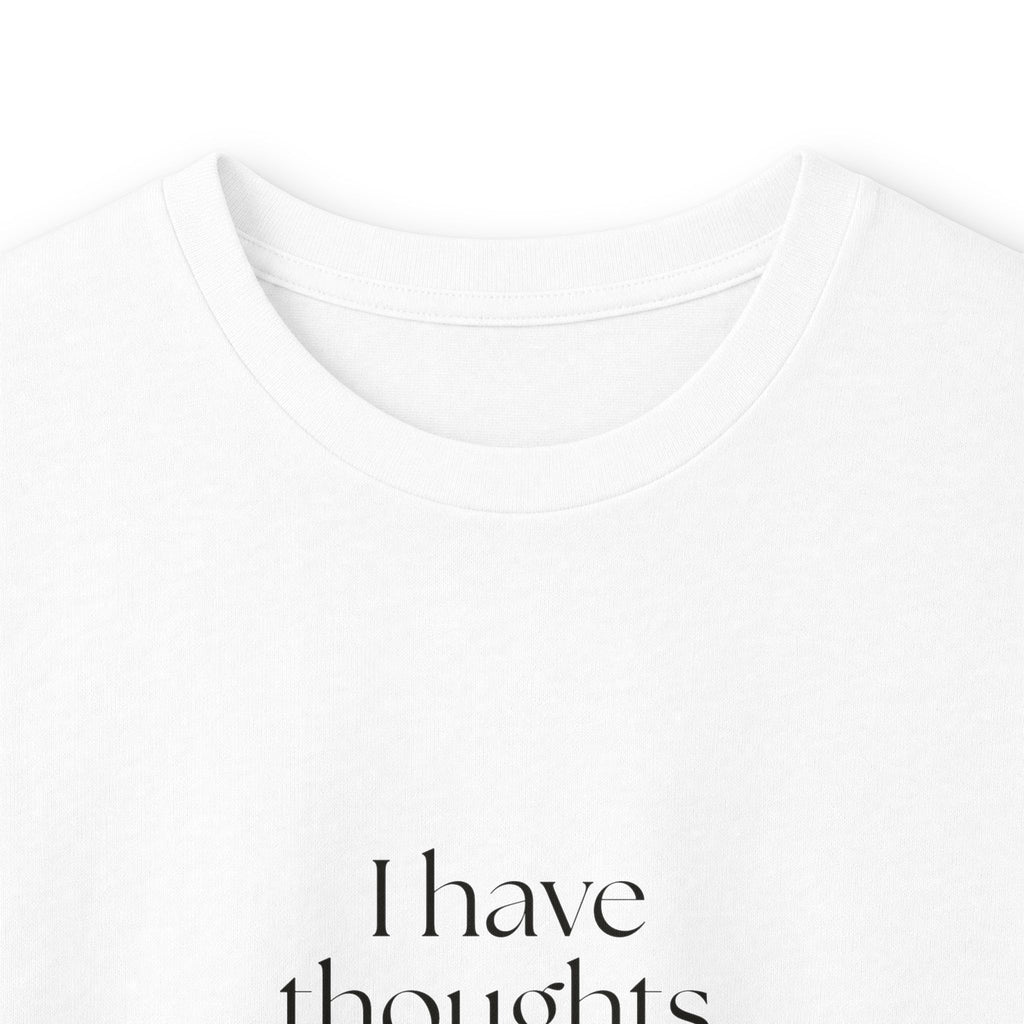 I have thoughts. None are brand safe - Long Sleeve Shirt - Dry Humor