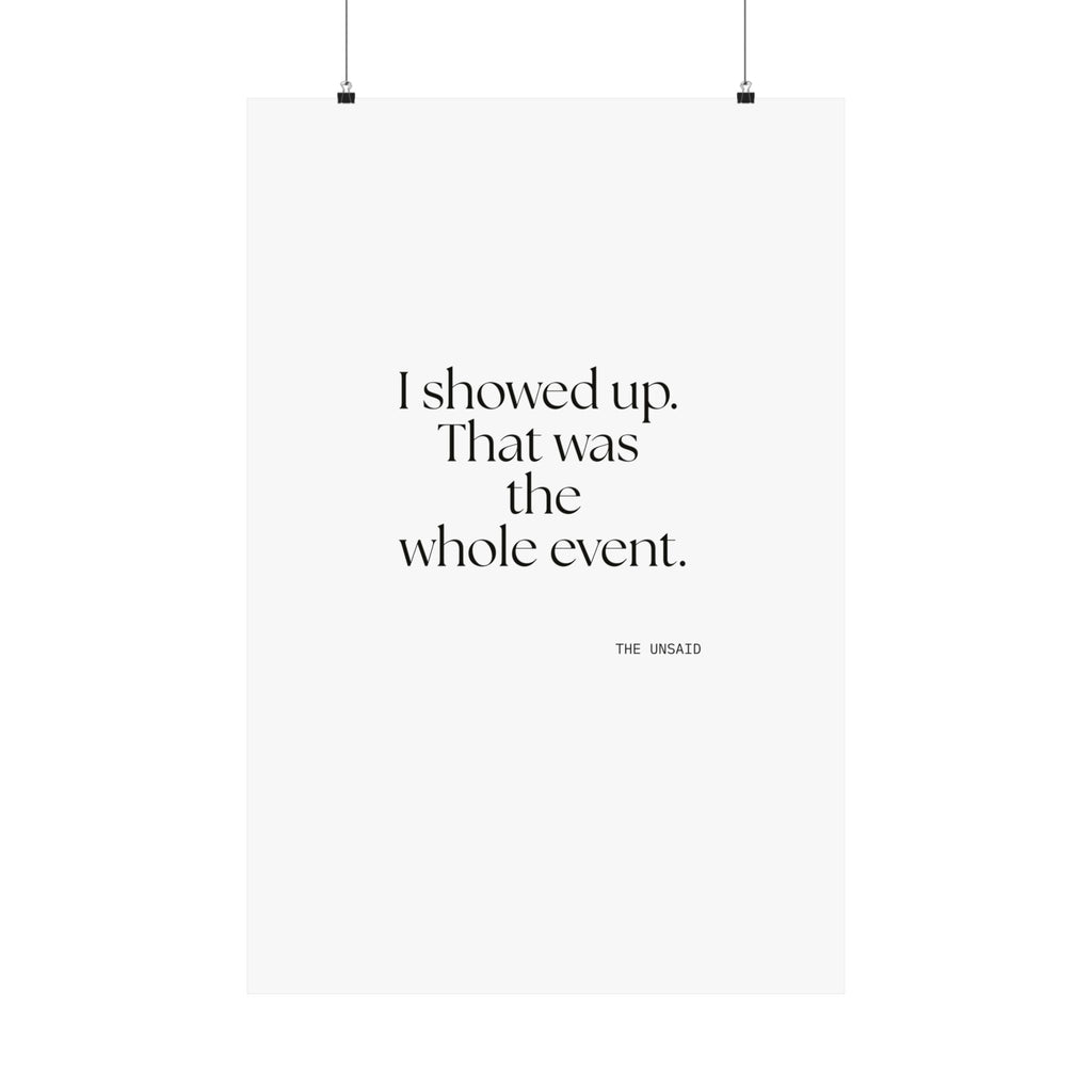 I showed up. That was the whole event - Poster - For Introverts