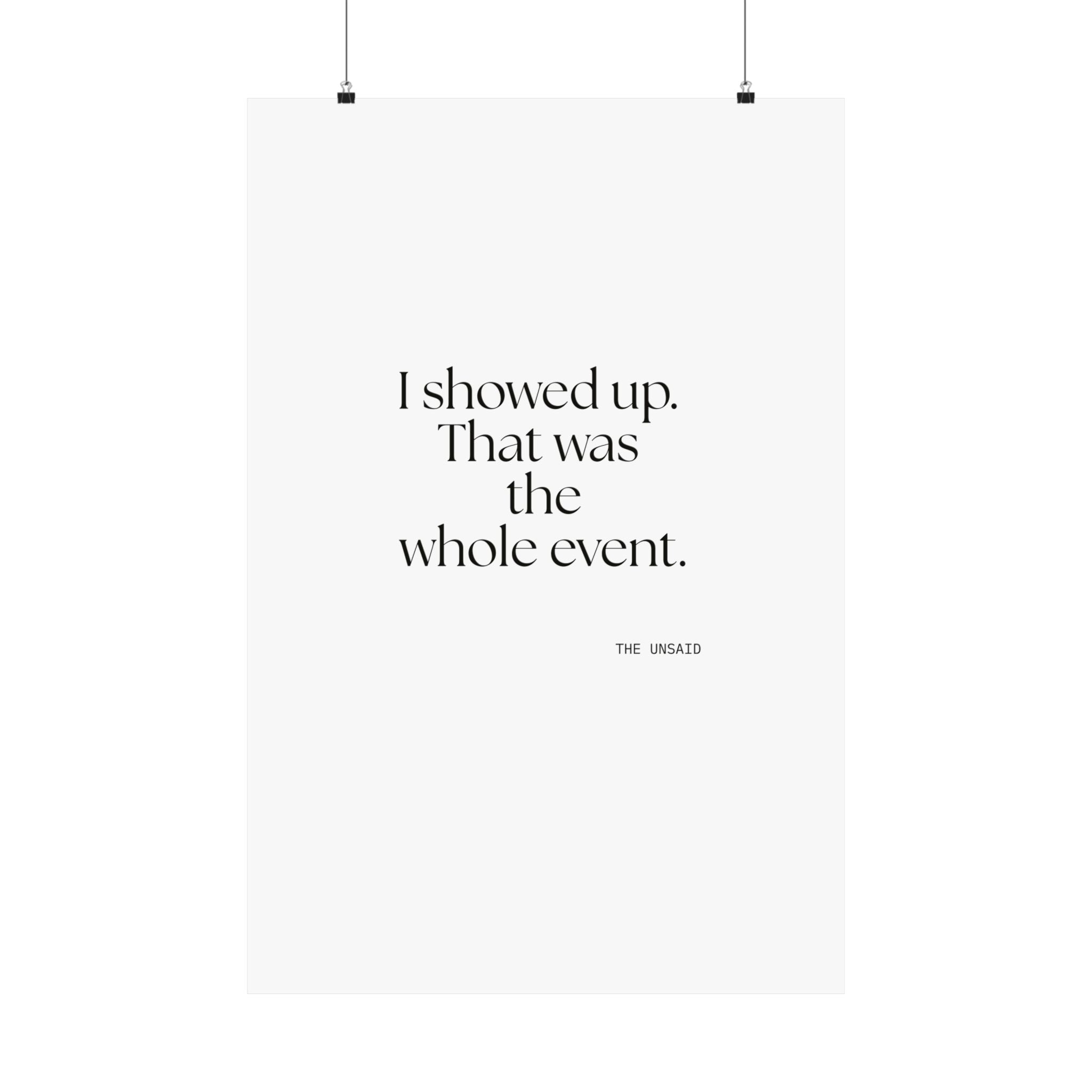 I showed up. That was the whole event - Poster - For Introverts